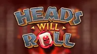 Heads Will Roll